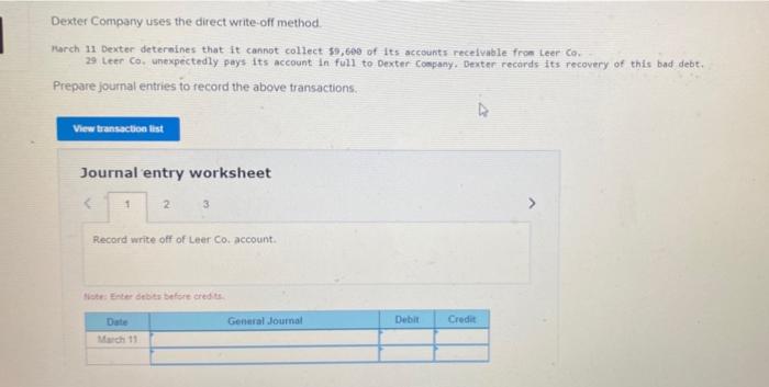  Dexter Company uses the direct write-off method March 11 Dexter determines