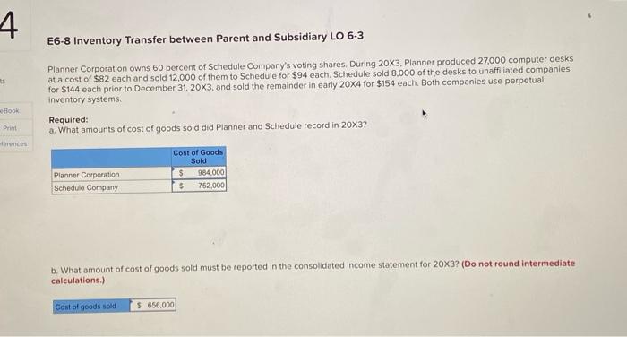  4 E6-8 Inventory Transfer between Parent and Subsidiary LO 6-3 Planner