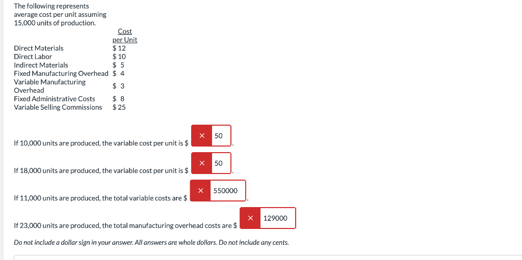 Please Help! Thank you The following represents average cost per unit assuming