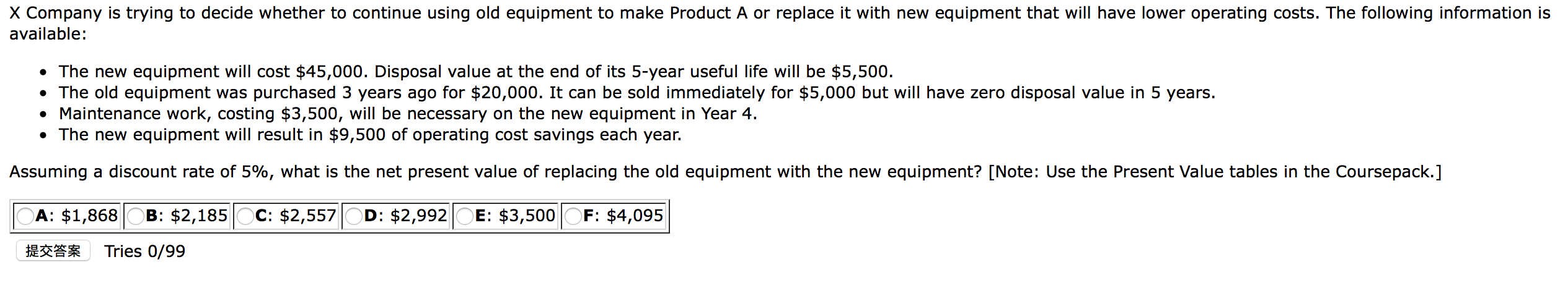 X Company is trying to decide whether to continue using old