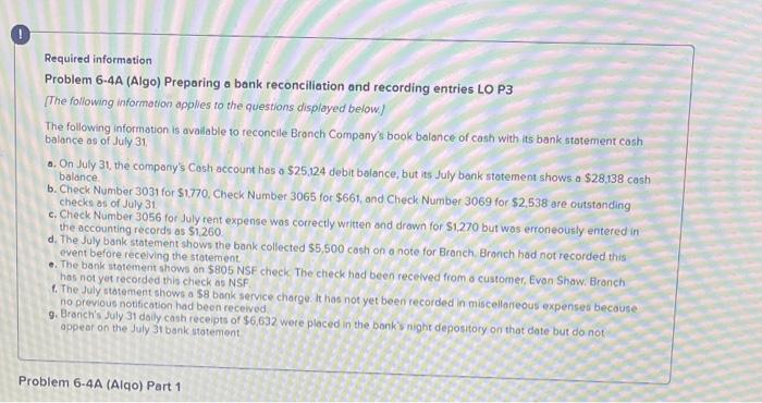  Required information Problem 6-4A (Algo) Preparing a bank reconciliation and recording