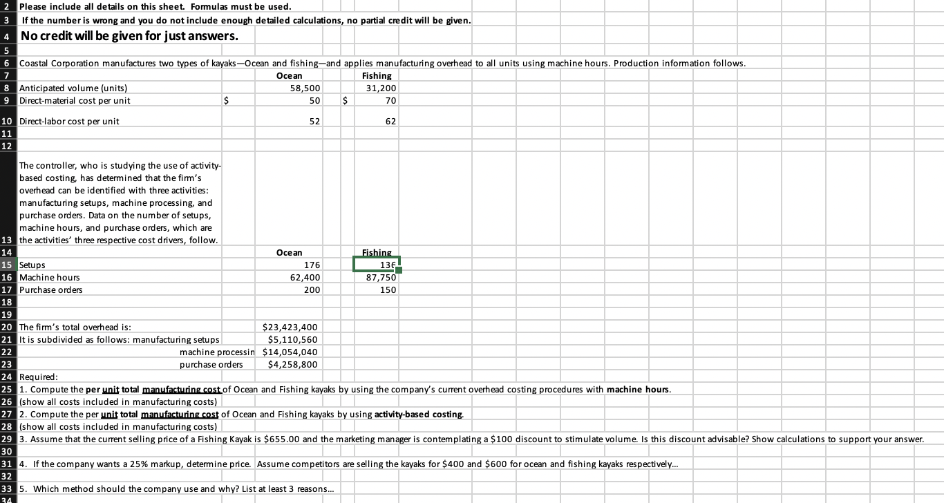 2 Please include all details on this sheet. Formulas must be