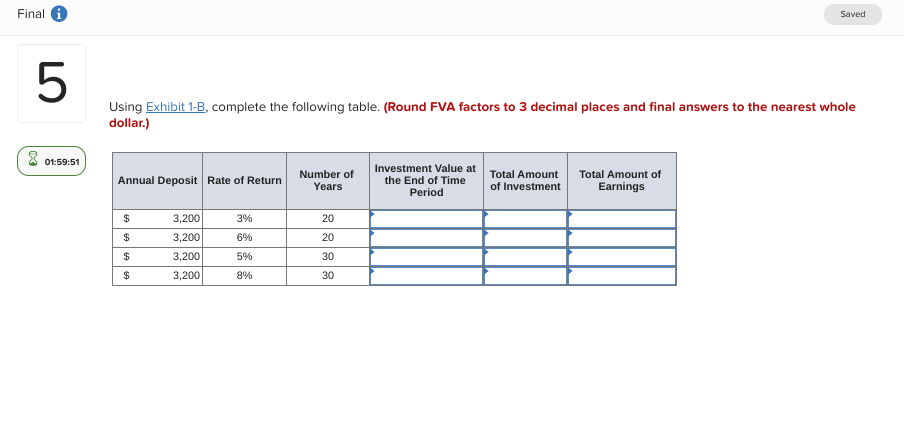  Final 0 Saved UT 5 Using Exhibit 1-B, complete the following