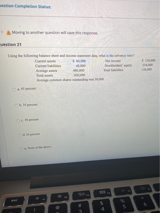  Jestion Completion Status: Moving to another question will save this response.
