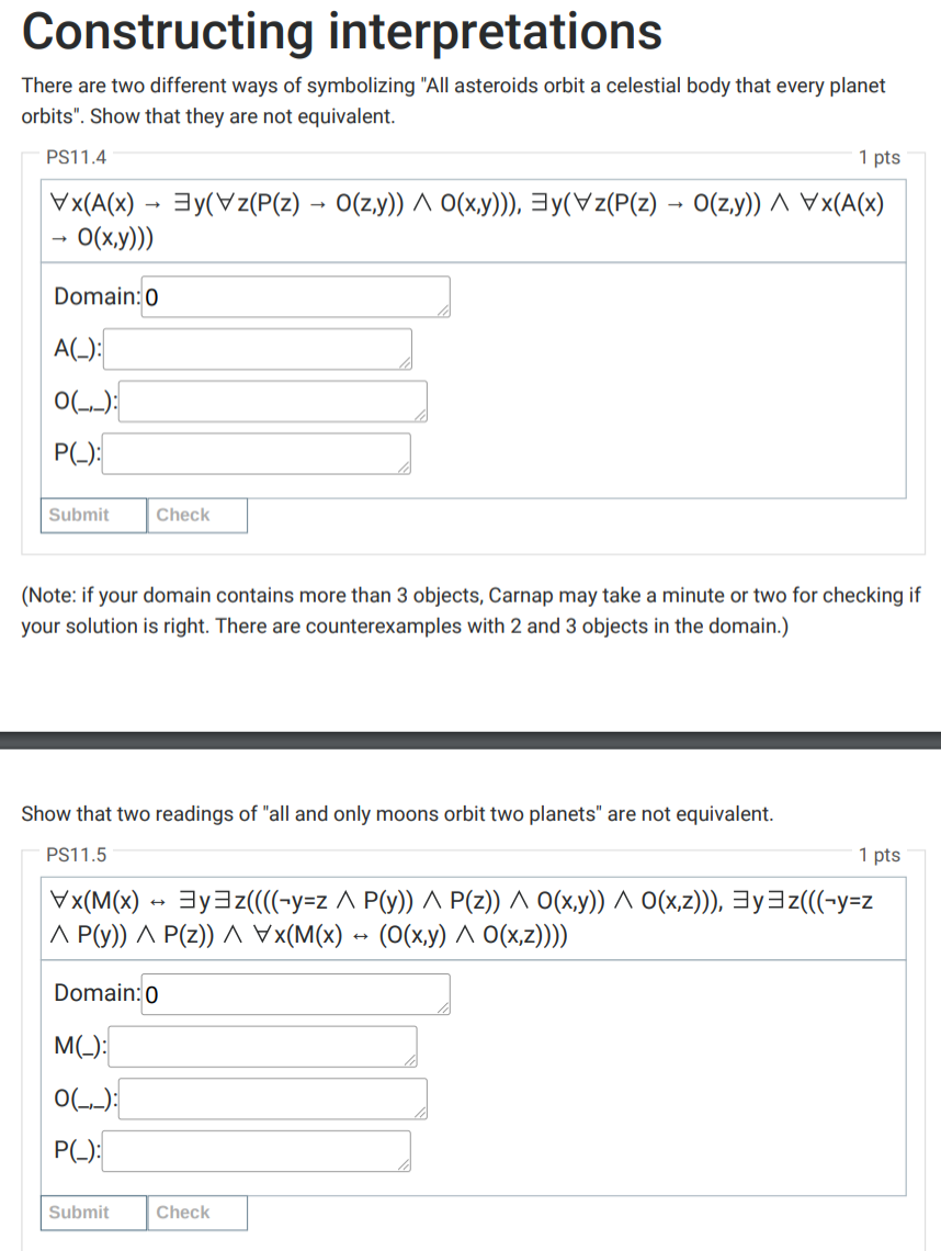  Constructing interpretations There are two different ways of symbolizing "All asteroids