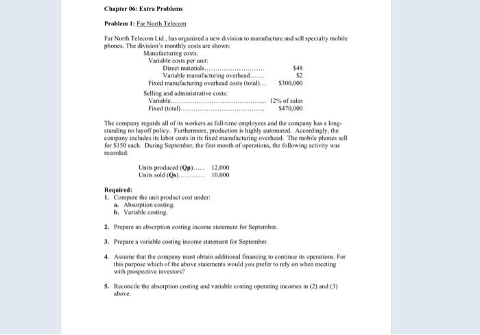  Chapter 06: Extra Problems Problem 1: Far North Telecom Far North