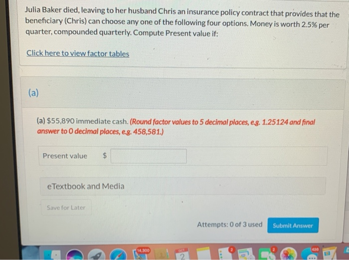 Please answer and show work will give thumbs up Julia Baker died,
