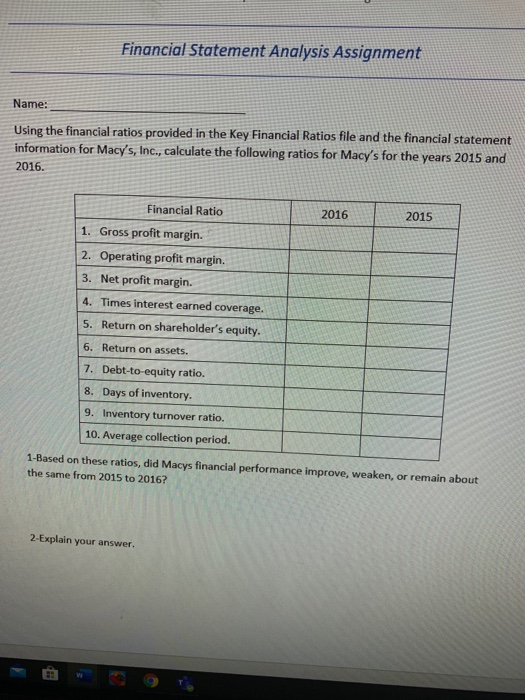 please please help me Financial Statement Analysis Assignment Name: Using the
