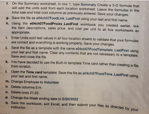 e04ch07FoodPrices_LastFirst.xlsx O e04ch07FoodLink_LastFirst.xlsx O 04ch07FoodTemplate_LastFirst.xltx O e04ch07FoodTime_LastFirst.xlsx Softball Fundraiser You have volunteered