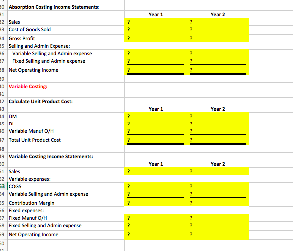 highlighted yellow. Each cell that requires a formula or cell reference has
