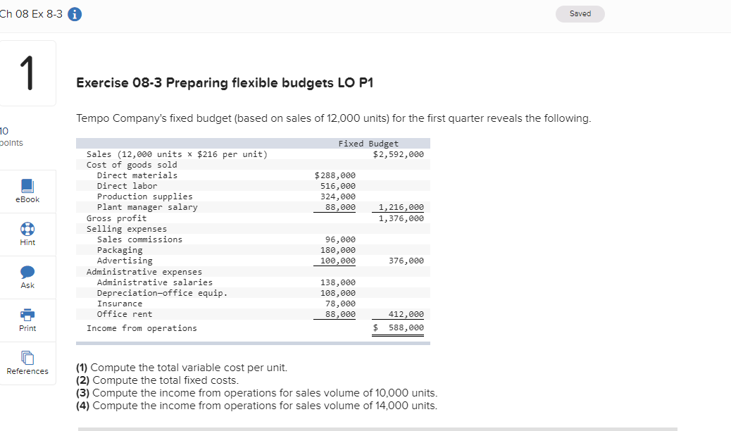  Ch 08 Ex 8-3 Saved 1 Exercise 08-3 Preparing flexible budgets