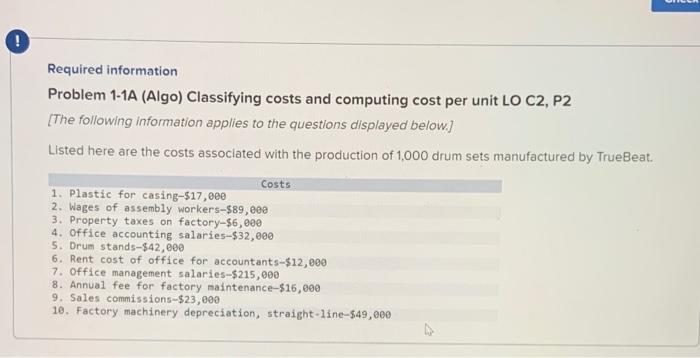  Required information Problem 1-1A (Algo) Classifying costs and computing cost per