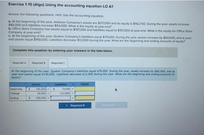  Exercise 1-10 (Algo) Using the accounting equation LO A1 Answer the