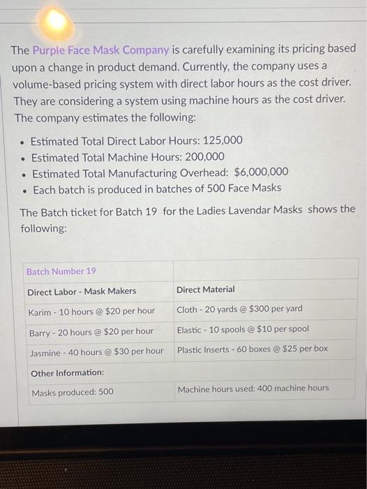 direct labor hour Question 5 25 pts Compute the cost of one