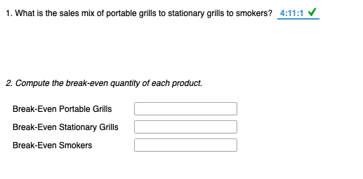 sales revenue to the nearest dollar. % Contribution Margin Ratio Break-Even Revenue