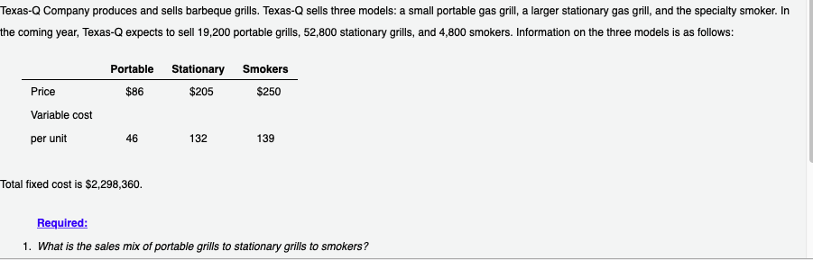 $ 3(b) Prepare an income statement for Texas-Q for the coming year.