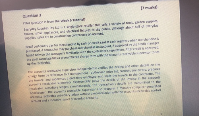  Question 3 (7 marks) (This question is from the Week 5