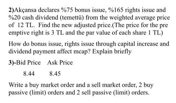issue and %20 cash dividend (temett) from the weighted average price of