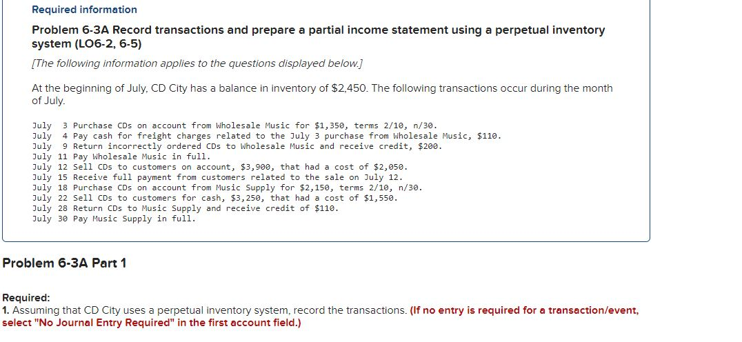  Required information Problem 6-3A Record transactions and prepare a partial income