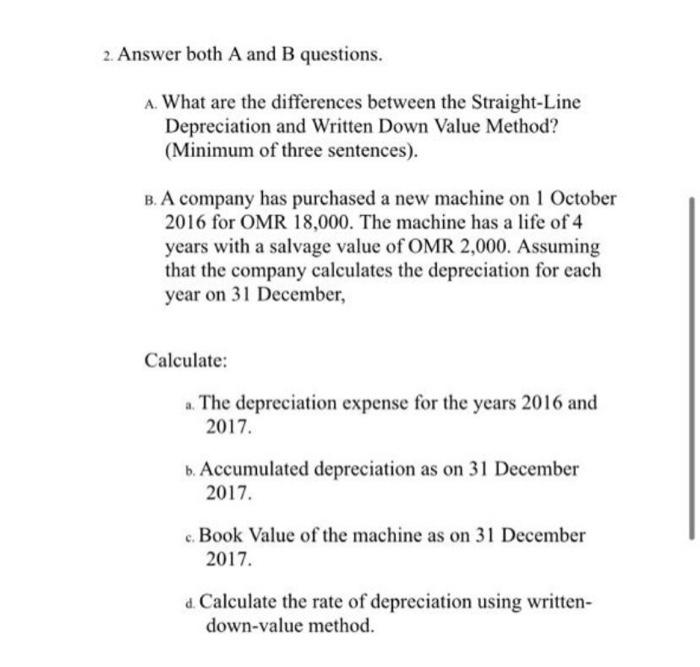  2. Answer both A and B questions. A. What are the