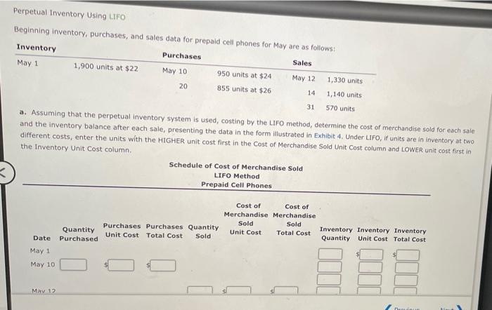 Perpetual Inventory Using LIFO Beginning inventory, purchases, and sales data for