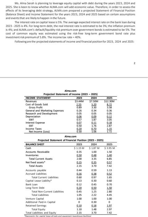 h. Determine the financial structure weights from ALMA.coms 2025 statement of financial