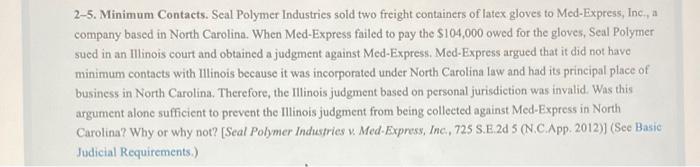  2-5. Minimum Contacts. Seal Polymer Industries sold two freight containers of