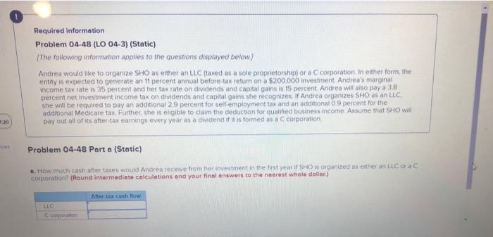 Required information Problem 04-48 (LO 04-3) (Static) (The following information applies