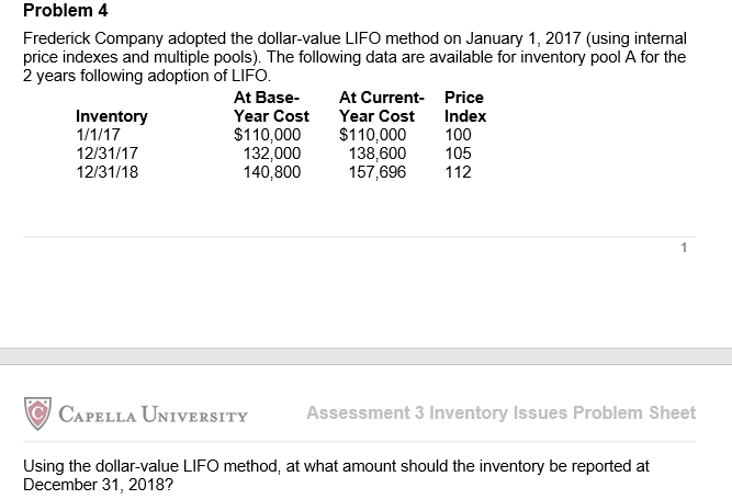 Problem 4 Frederick Company adopted the dollar-value LIFO method on January