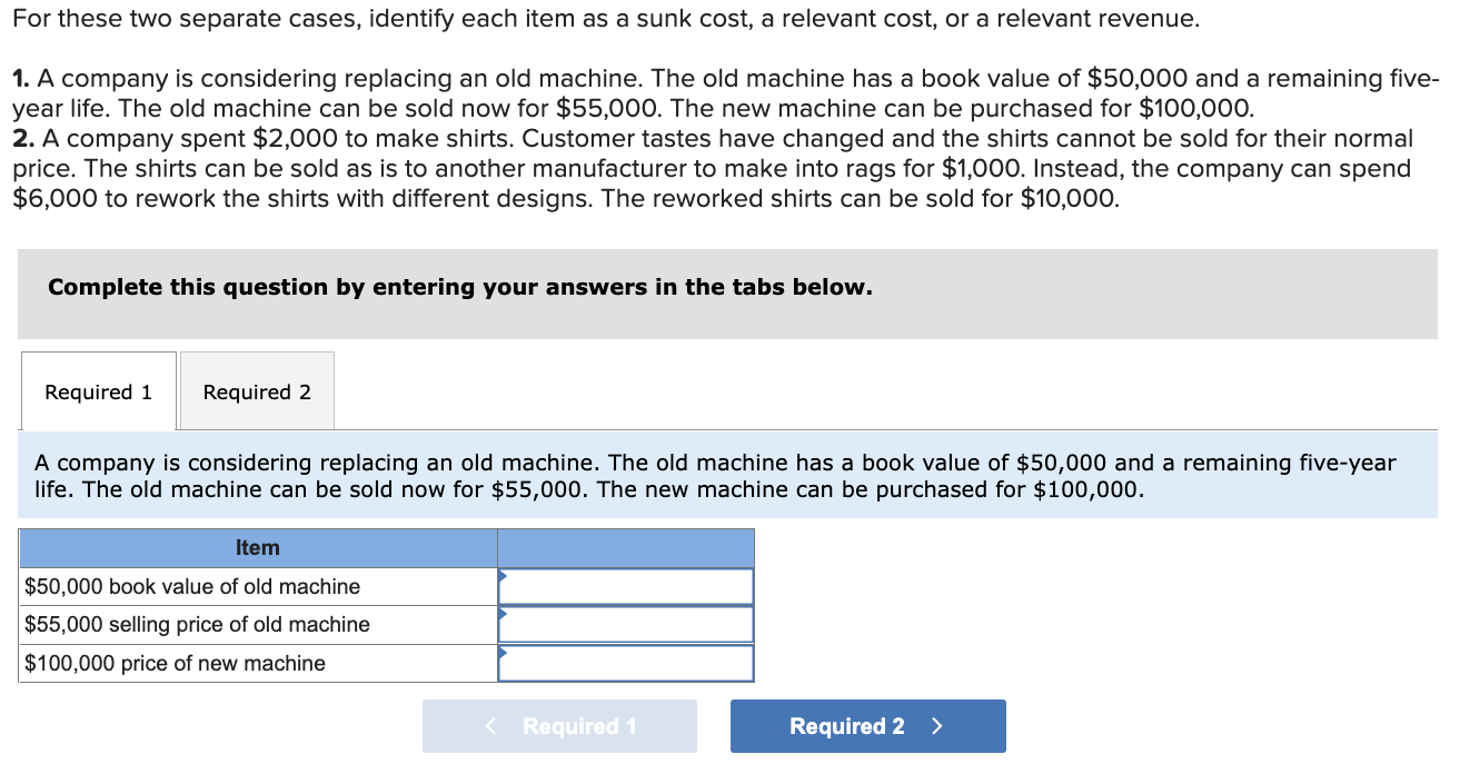 qs25-1 and qs25-5 For these two separate cases, identify each item as