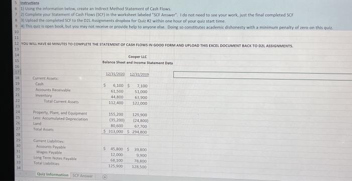  Siretructions 1 Uning the information below, create an Indirect Method Statement