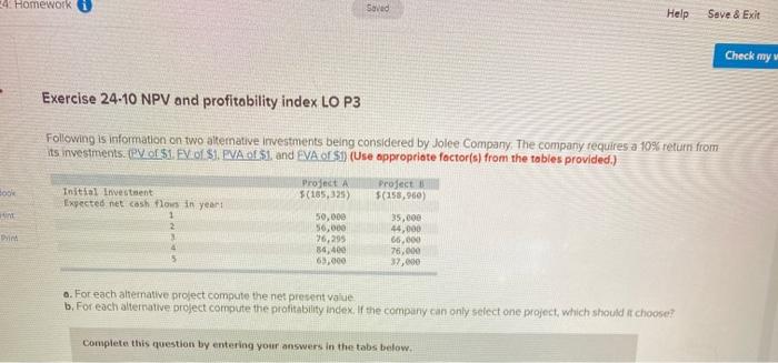  4. Homework i Saved Help Save & Exit Check my Exercise