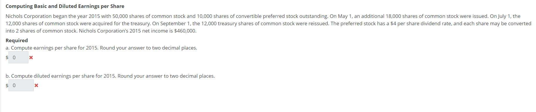  Computing Basic and Diluted Earnings per Share Nichols Corporation began the