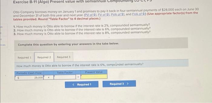 C1, P3 6 nes Otto Company borrows money on January 1 and
