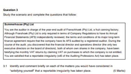 Question 3 Study the scenario and complete the questions that follow.