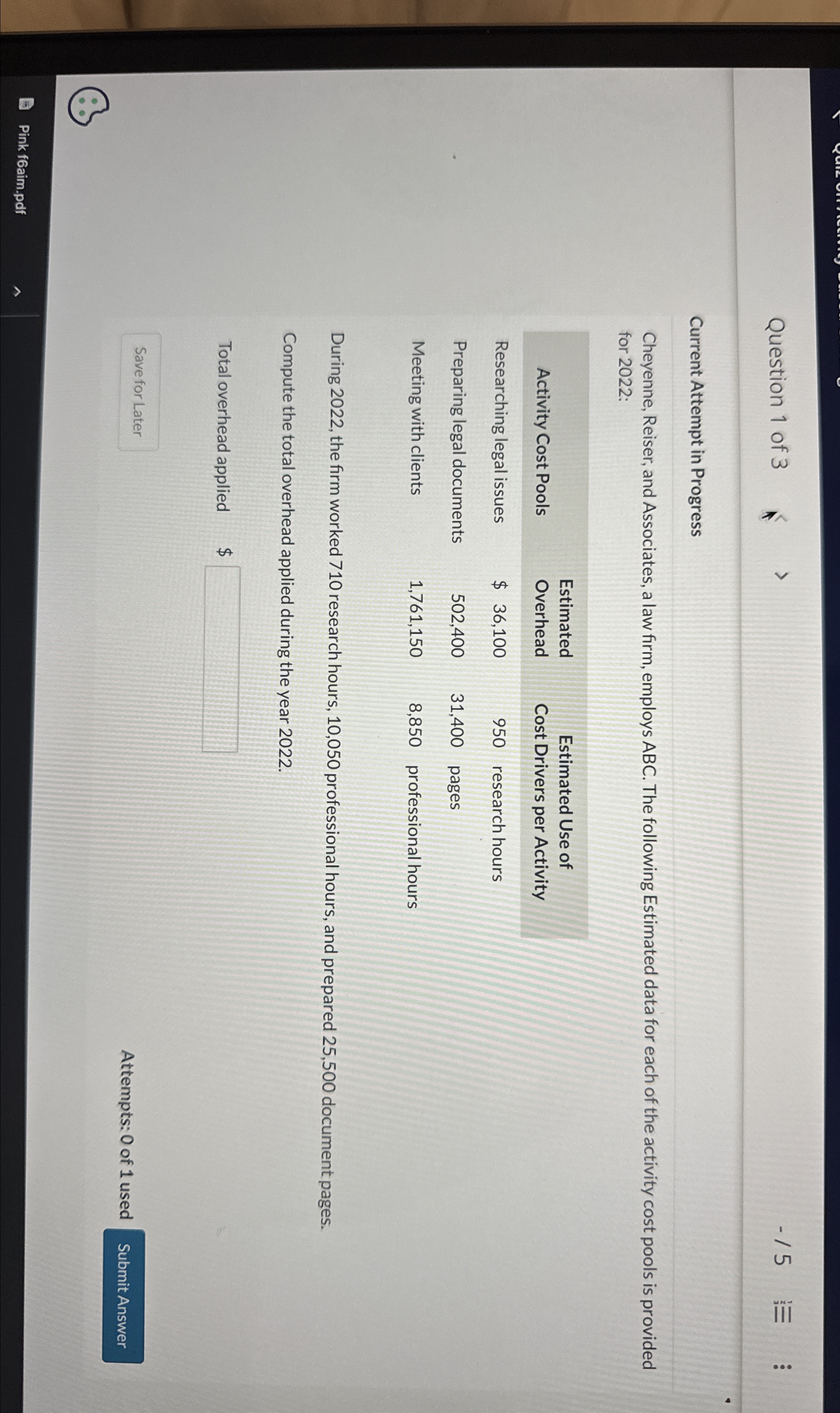  Question 1 of 3 -5 Current Attempt in Progress Cheyenne, Reiser,