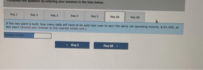 that sells for $25. At present, the ball is manufactured in a