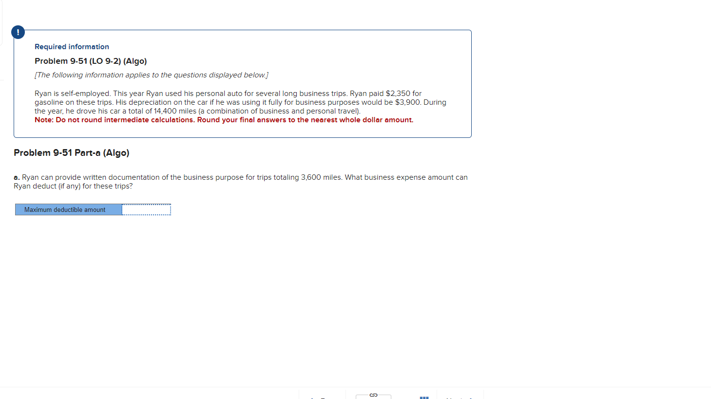  Problem 9-51 Part-a (Algo) a. Ryan can provide written documentation of