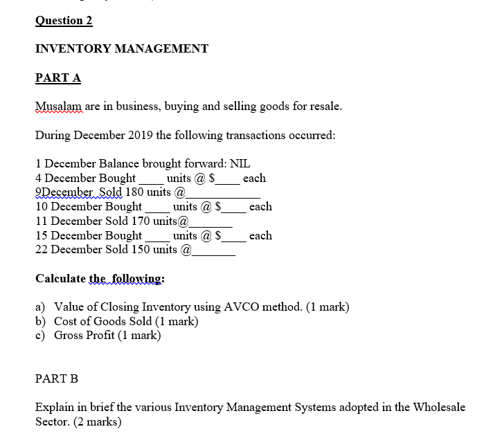  i think this table belnog to the question Question 2 INVENTORY
