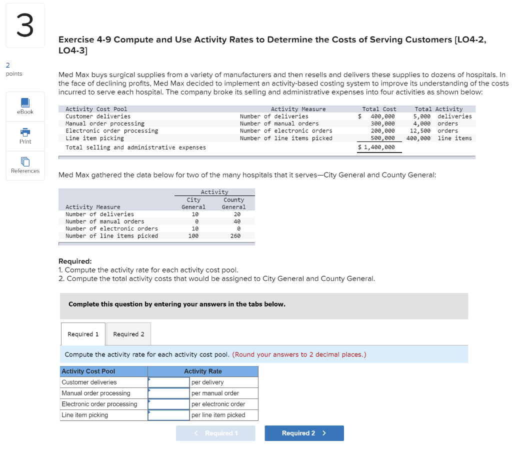 Exercise 4.9 Compute and Use Activity Rates to Determine the Costs