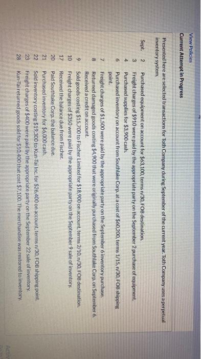  View Policies Current Attempt in Progress Presented here are selected transactions