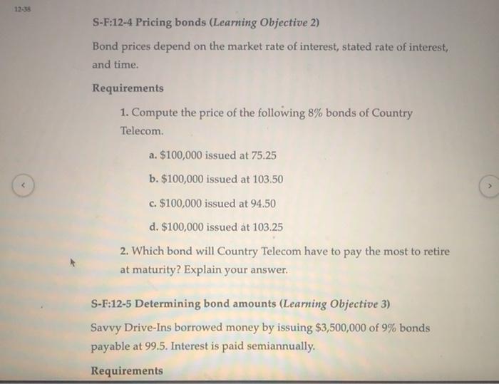  12:35 S-F:12-4 Pricing bonds (Learning Objective 2) Bond prices depend on