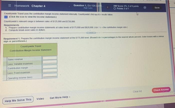  Save = Homework: Chapter 4 Question 1, E4-15A HW Score: 0%,