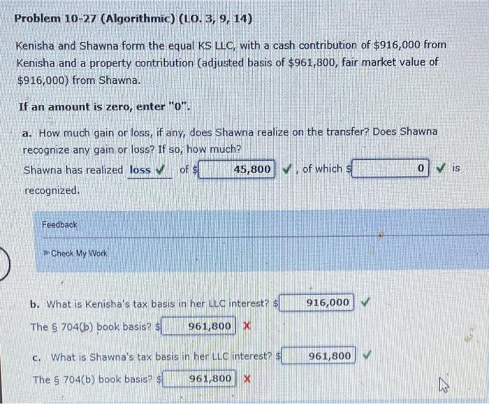  Problem 10-27 (Algorithmic) (LO. 3, 9, 14) Kenisha and Shawna form