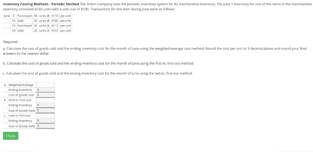  Inventory Costing Methods - Periodic Method The Shiloh Company uses the