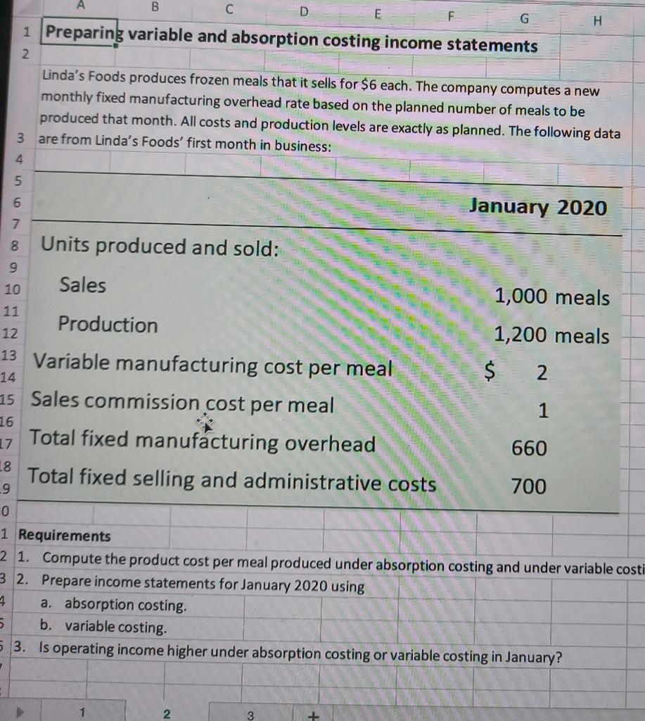 B F G H 1 Preparing variable and absorption costing income