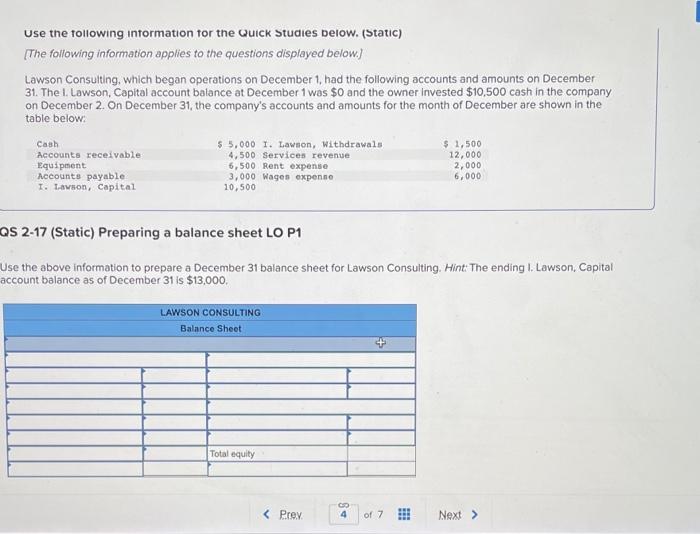  Use the following information for the Quick Studies below. (Static) (The