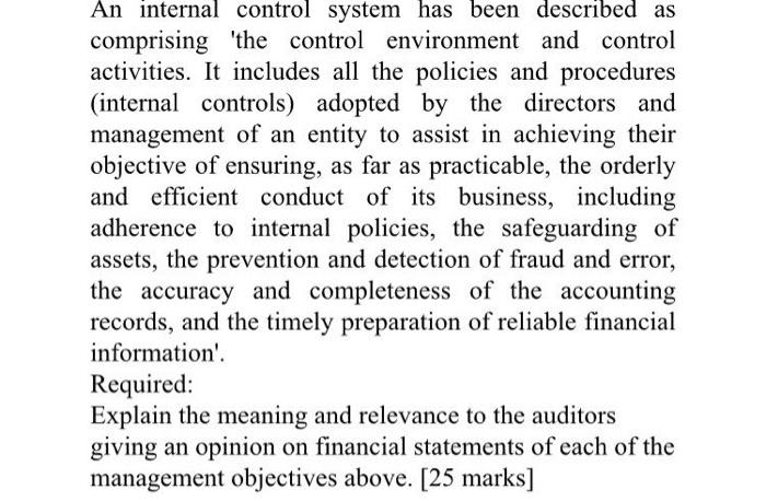 Auditing An internal control system has been described as comprising the control