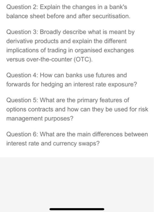  Question 2: Explain the changes in a bank's balance sheet before