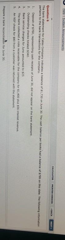 Help System Announcements CALCULATOR PRINTER VERSION BACK NEXT Question 6 The
